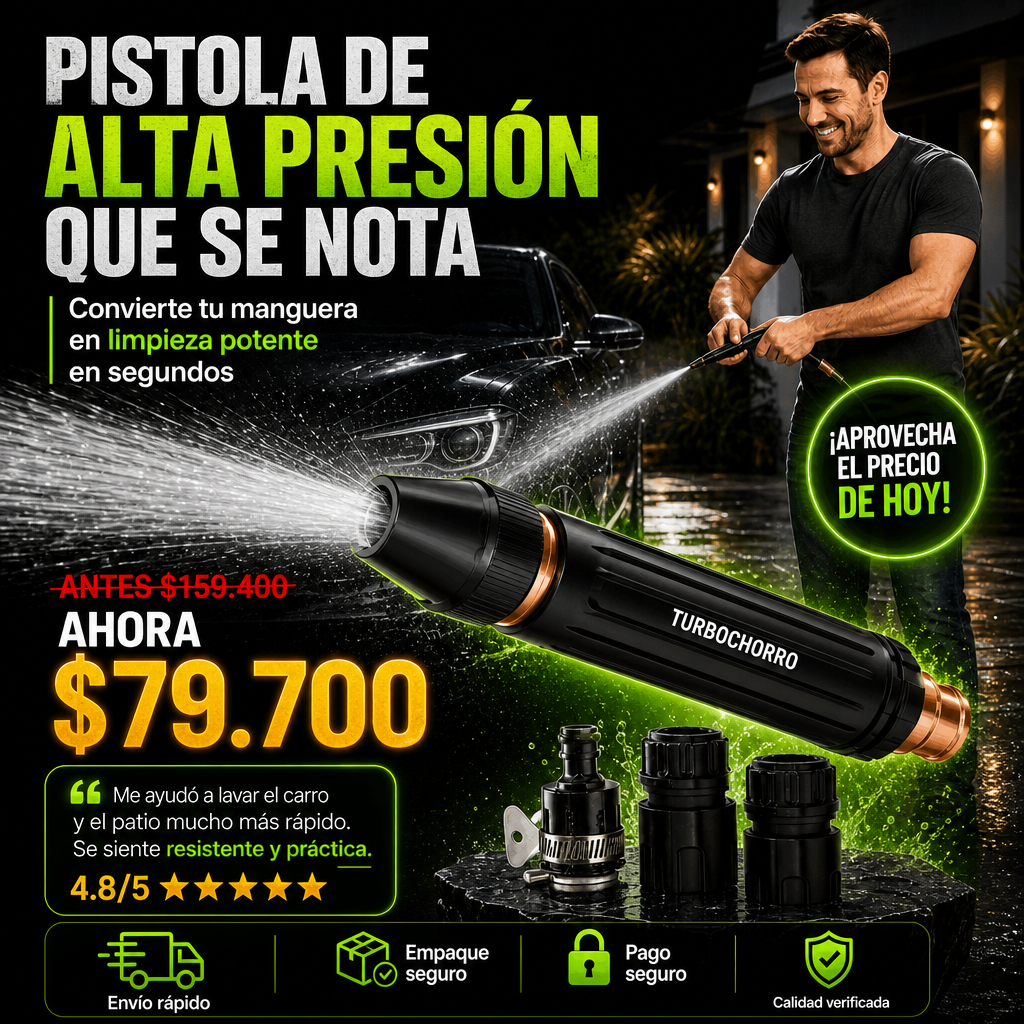 TurboChorro™ — Pistola de alta presión que se nota